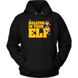 Christmas - Believe In Your Elf Hoodie