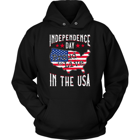 Independence Day - Proud To Live In The USA Hoodie