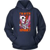 I'm With Spooky Hoodie