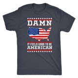 Independence Day - Damn It Feels Good Shirt