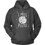 Planets - I Miss Pluto Hoodie