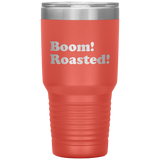 The Office - Boom! Roasted! 30 Ounce Tumbler