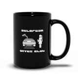 DeLorean Wive's Club Black Mug - 15 ounce