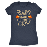 Cooking - One Day I'm Gonna Make The Onion Cry Shirt