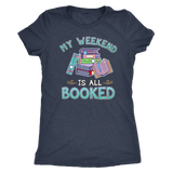 My Weekend Is All Booked Shirt