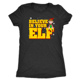 Christmas - Believe In Your Elf Shirt