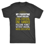 My Parenting Talents Shirt