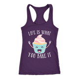 Baking - Life Is What You Bake It Tank