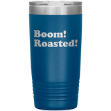 The Office - Boom! Roasted! 20 Ounce Tumbler
